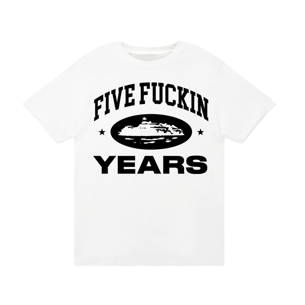 Corteiz Five Fuckin Years Tee – White